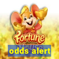 odds alert